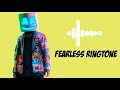 Fearless Ringtone Fearless Song Fearless