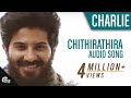 Charlie Chithirathira Audio Song Official Dulquer Salmaan Vijay Yesudas