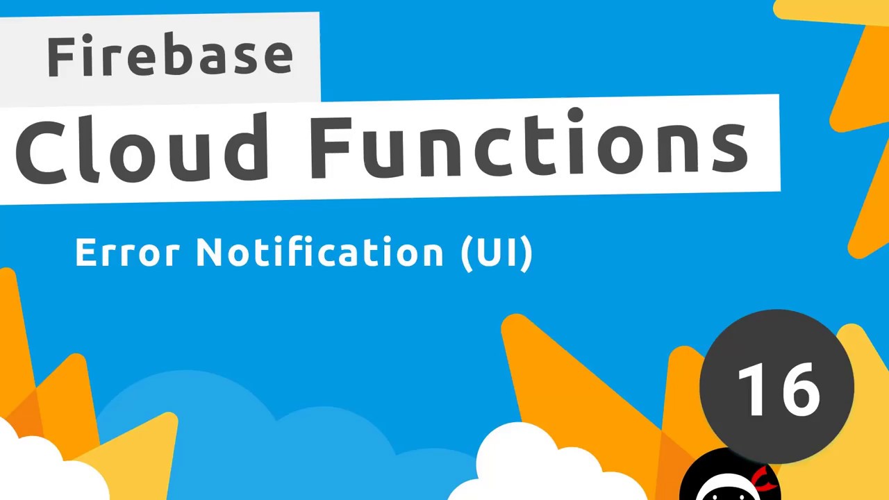 Firebase Functions Tutorial #16 - Error Notification