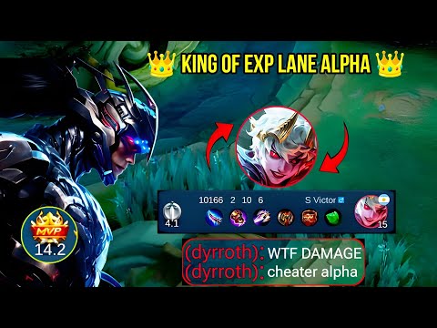 Dyrroth Can’t Handle Alpha’s Regen 😳 | EXP Lane Outplay!" alpha best build exp lane