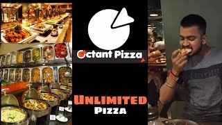 Octant Pizza Unlimited Buffet in just 299₹ || Unlimited Pizza , Cold Drinks & food || Varodra ||