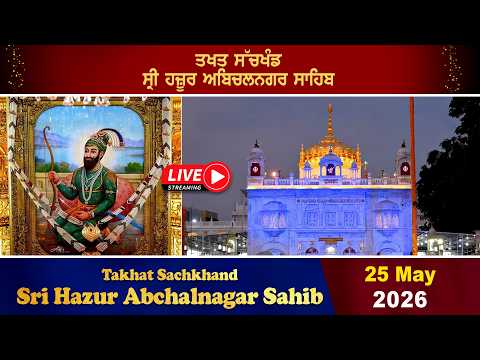 HD Live  24/05/2026 Evening Gurbani From Takhat Sachkhand Sri Hazur AbchalNagar Sahib Nanded.