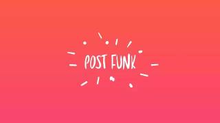 Post Funk - Deap Vally | LYRICS