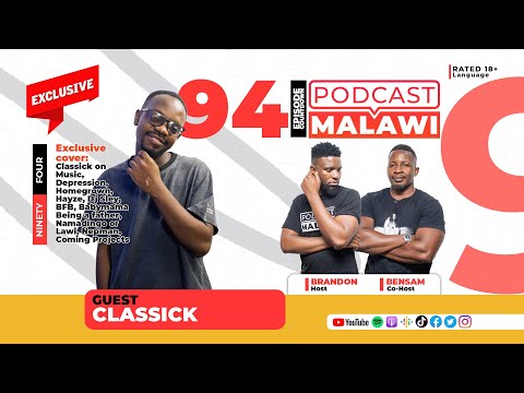 Episode 94 | Classick on Music, Depression, Homegrown, Dj Sley, BFB, Baby mama, Projects