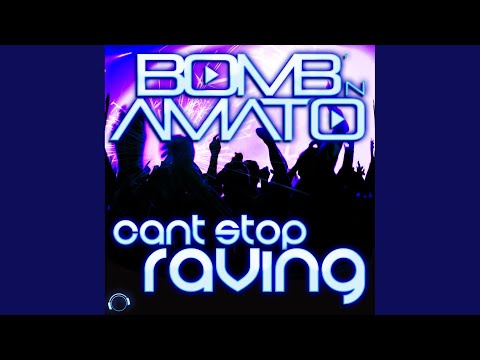 Can't Stop Raving (Single Mix)