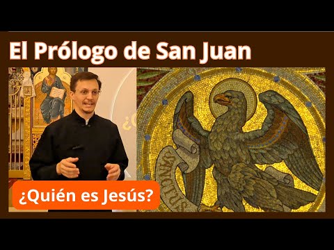 Catequesis: El Prólogo de San Juan 1/2