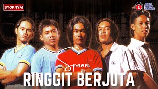 Download lagu Ringgit Berjuta - Spoon (Lirik Video) mp3