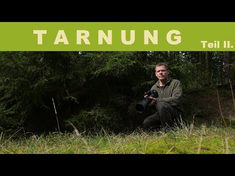 TARNUNG  OHNE TARNSACHEN - Tipps für Wildtierfotografen - TEIL 2