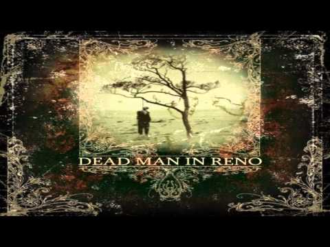 Dead Man in Reno - To Attain Everything