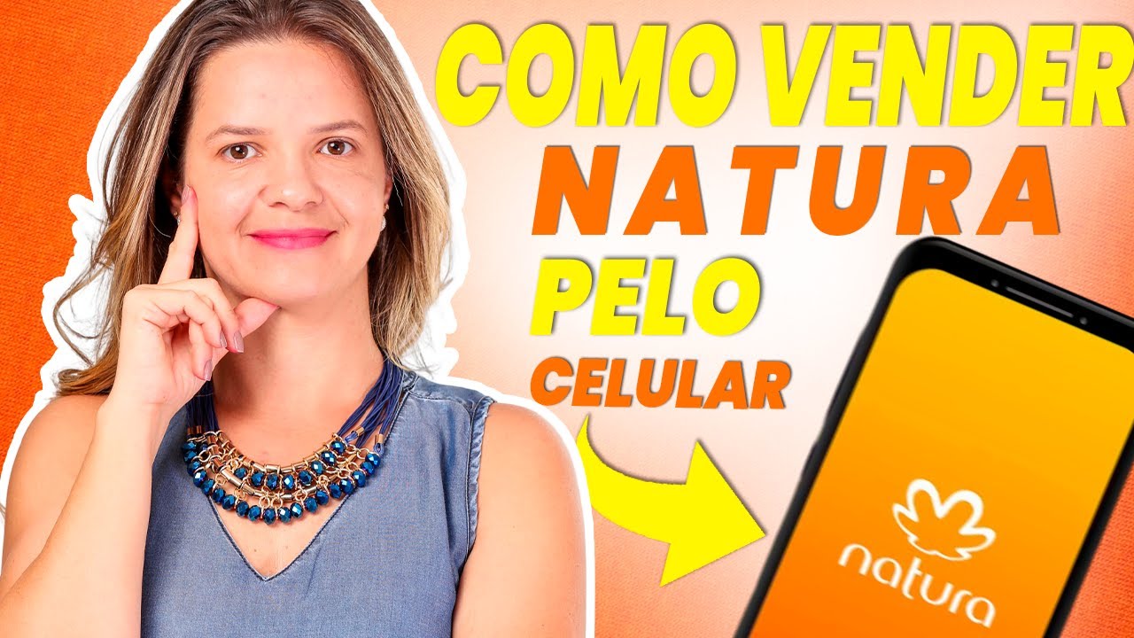 Como vender Natura Sem Sair de Casa - Bem Vindo a era Digital