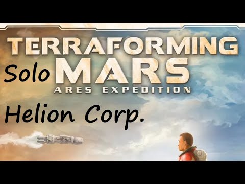 Terraforming Mars Ares Expedition Solo Helion Episode 4