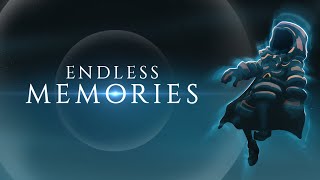Endless Memories - Trailer