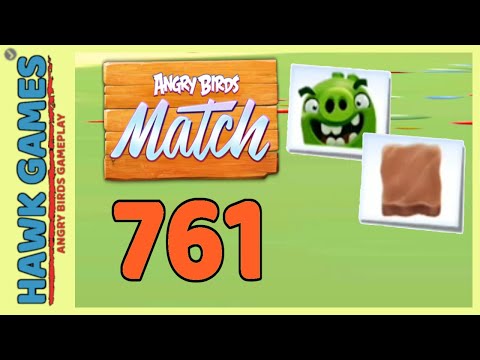 Angry Birds Match ⭐ Level 761 Super Hard - Walkthrough, No Boosters