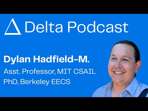 Ep. 36: Dylan Hadfield-Menell, MIT CSAIL Professor