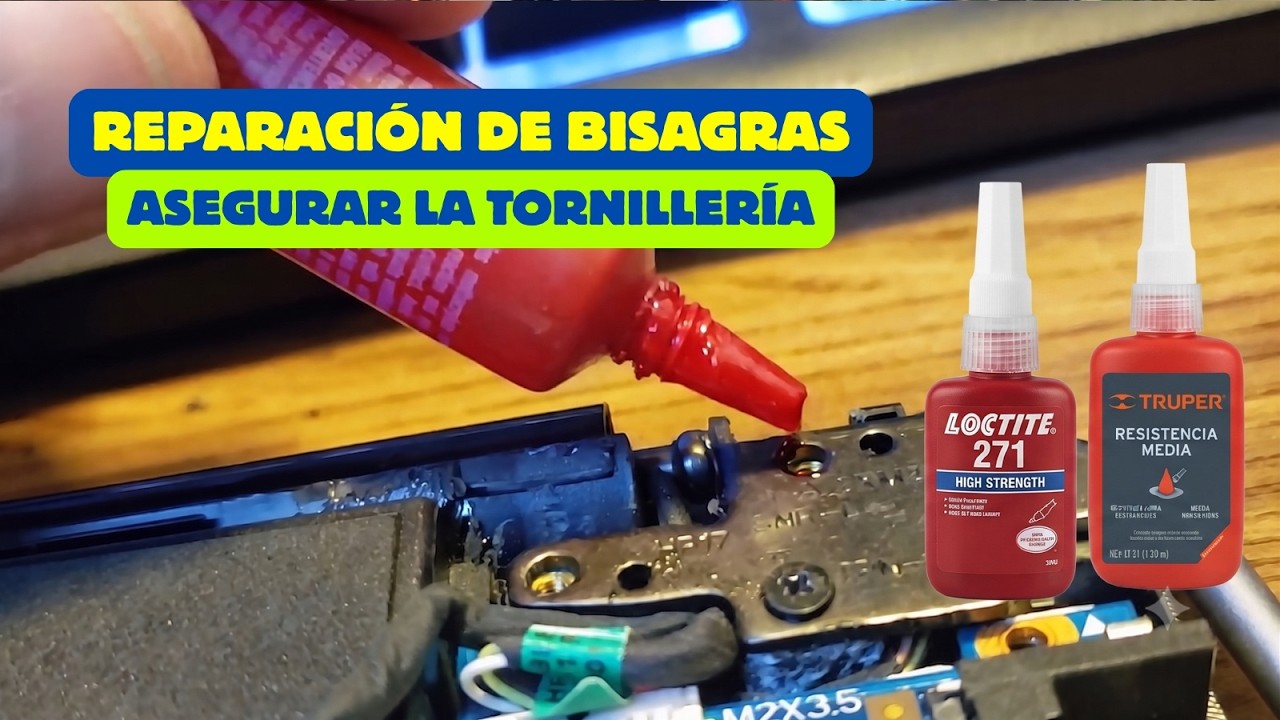 Reparación de Bisagras - ASEGURAR LA TORNILLERÍA