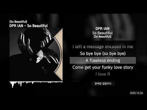 DPR IAN - So Beautiful [So Beautiful]ㅣLyrics/가사