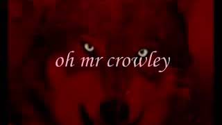 MR. CROWLEY MOONSPELL