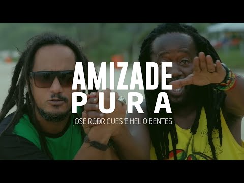 📺  José Rodrigues & Helio Bentes - Amizade Pura