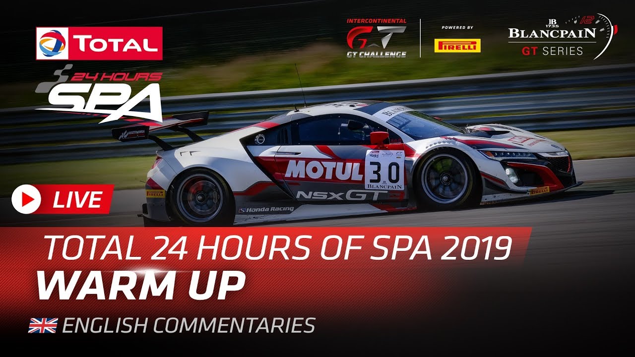 24 Hours of Spa 2019 - Warm-up