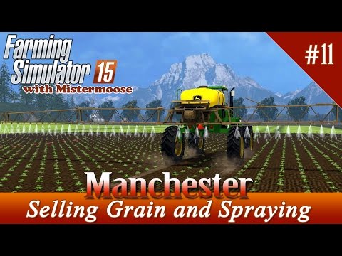 Farming Simulator 2015 - Manchester  Ep11 - Selling Some Grain