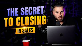 How to Close More Sales by Building Value (Stop Missing the Close!)