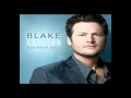 Blake Shelton - Drink On It Lyrics [Blake Shelton's ...