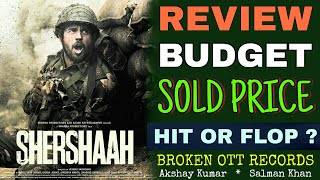 Shershaah Movie Review | Budget | Sold Price | Hit Or Flop | Shershaah Box Office Collection | OTT