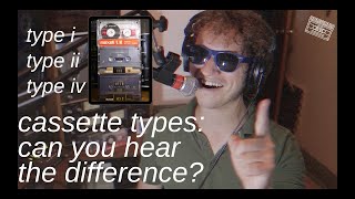 Video thumbnail for Cassette types: can you hear the difference?  Recording on type i, ii, and iv ||| MADE ON TAPE by Made on Tape
