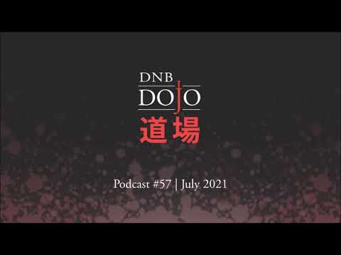 DNB Dojo Podcast #57 - Jul 2021