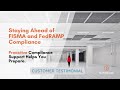 STAYING AHEAD OF FISMA AND FEDRAMP COMPLIANCE