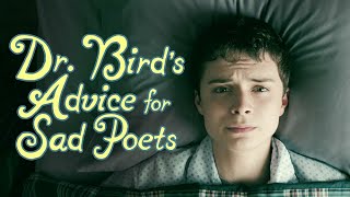 Dr. Bird's Advice for Sad Poets (Official Trailer)