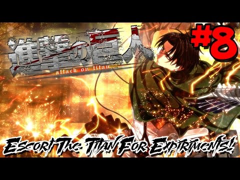 ESCORT THE TITAN FOR EXPERIMENTS! | Attack on Titan Wings of Freedom (PS4 Gameplay) - Episode 8