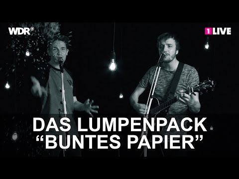 Das Lumpenpack: "Buntes Papier" | 1LIVE Session