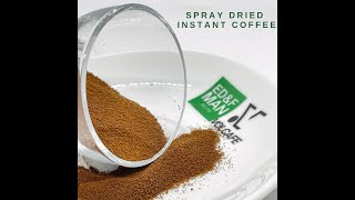 Instant Coffee Powder with Spray-drying method (Provided by Volcafe)