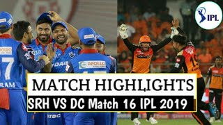 IPL 2019: SRH vs DC Full Match Highlights || SRH vs DC 2019 Full Match Highlights ||