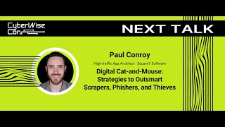 Paul Conroy: Digital Cat-and-Mouse: Strategies to Outsmart Scrapers, Phishers, and Thieves