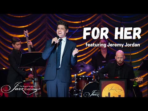 For Her (The Great Gatsby) | featuring Jeremy Jordan | Night of Jazz