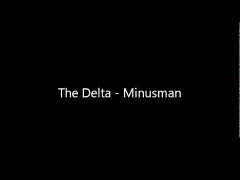 The Delta minusman
