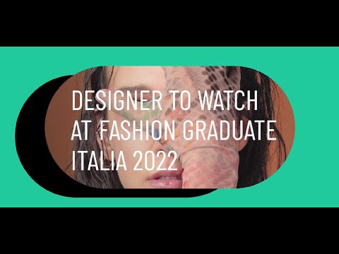 Designer to Watch at Fashion Graduate Italia 2022 · Istituto Secoli