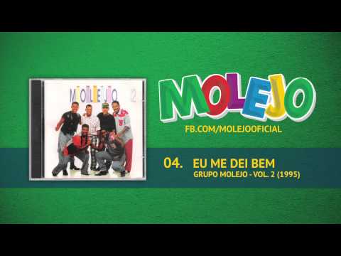 Eu Me Dei Bem - Molejo