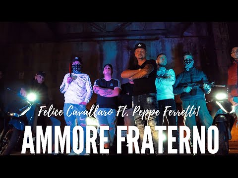 Felice Cavallaro ft. Peppe Ferretti  - Ammore Fraterno (Video Ufficiale 2021)