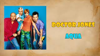 Download lagu Aqua - Doctor Jones mp3 Download lagu Aqua - Doctor Jones mp3