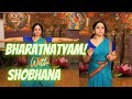Learn Bharatnatyam With Shobhana Appol Arinjo