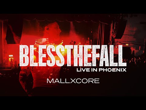 Blessthefall - "Mallxcore" (Live In Phoenix)