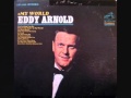 Eddy Arnold   ROLL ALONG KENTUCKY MOON