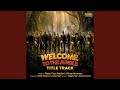Welcome To The Jungle Title Track From Welcome To The Jungle
