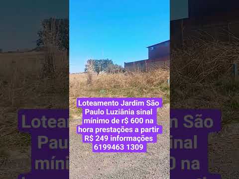 LOTES À VENDA DIRETO NO BOLETO SEM BUROCRACIA JARDIM SÃO PAULO LUZIÂNIA BR-040 KM 30