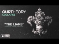 Our Theory - The Liars (feat Bert from Chunk! No ...