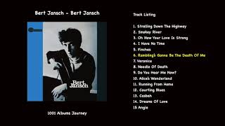 Bert Jansch - Rambling&#39;s Gonna Be The Death Of Me