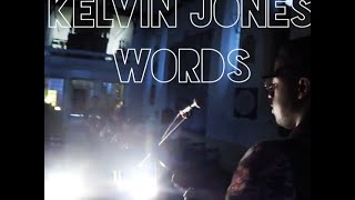 Kelvin Jones: Words